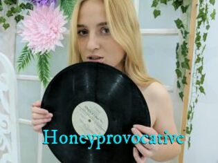 Honeyprovocative
