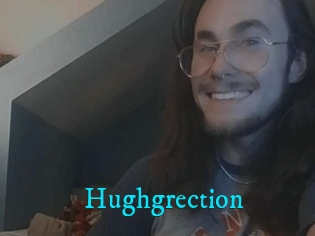 Hughgrection