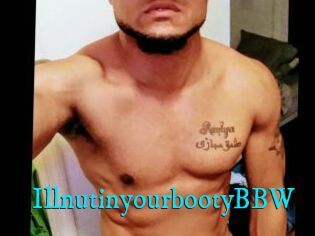 IllnutinyourbootyBBW