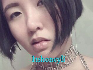 Itshoneyli