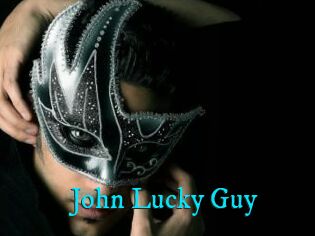 John_Lucky_Guy