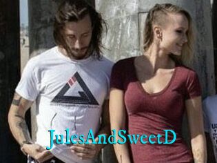 JulesAndSweetD