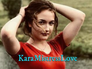 KaraMistressLove