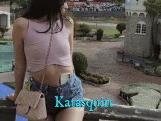 Katasquirt