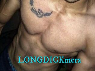 LONGDICKmera