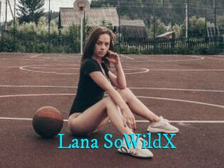 Lana_SoWildX