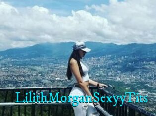 LilithMorganSexyyTits