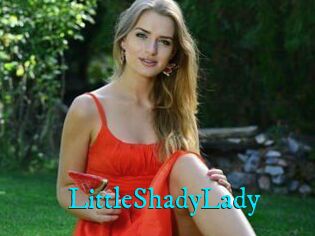 LittleShadyLady