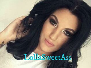 LollaSweetAss