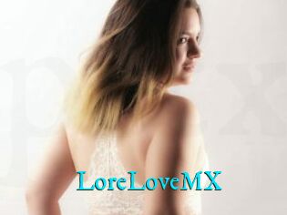 LoreLoveMX