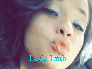 _Layla_Lush_