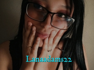 Lanaadams22