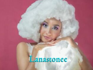 Lanastonee