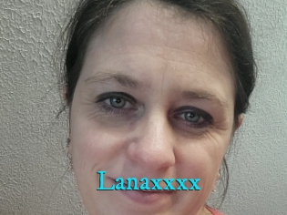 Lanaxxxx