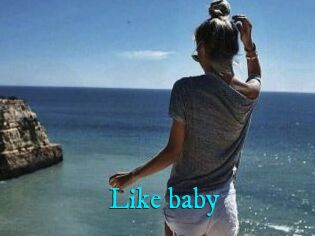 Like_baby