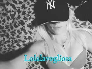 Lolalavogliosa
