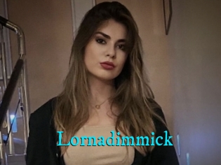 Lornadimmick