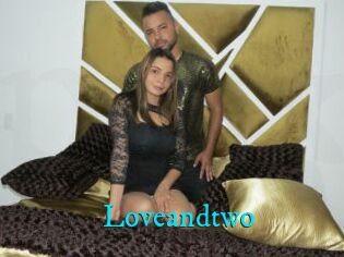 Loveandtwo