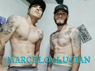 MARCELOvsLUCIAN