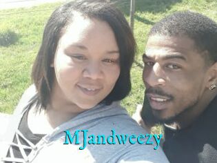 MJandweezy