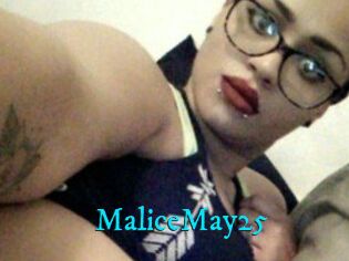 MaliceMay25
