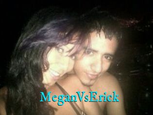 MeganVsErick