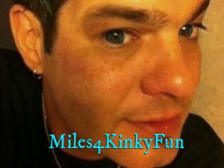 Miles4KinkyFun