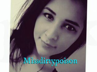 Missdirtypoison