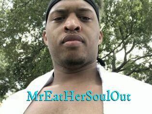 MrEatHerSoulOut