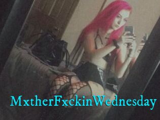 MxtherFxckinWednesday