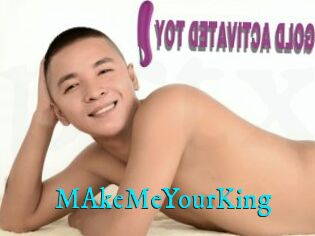 MAkeMeYourKing