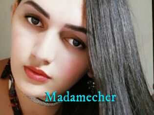 Madamecher