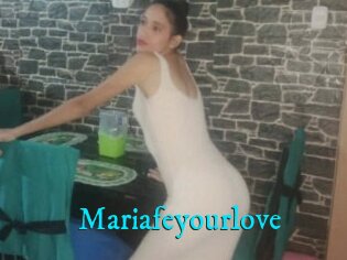Mariafeyourlove