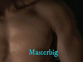 Masterbig