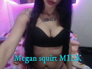 Megan_squirt_MILK