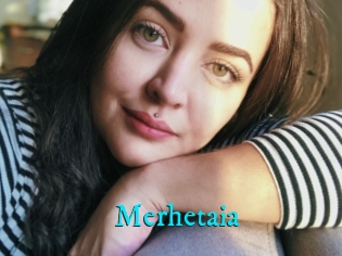 Merhetaia