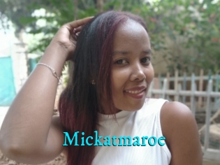Mickatmaroe