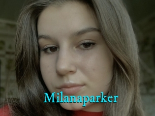 Milanaparker