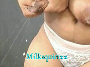 Milksquirtxx