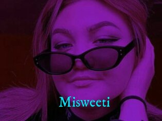 Misweeti