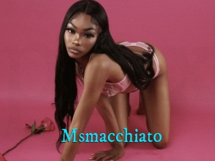 Msmacchiato