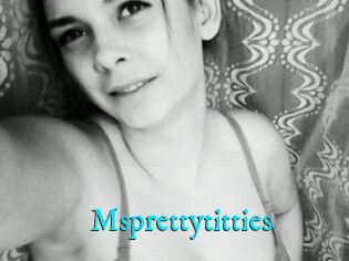 Msprettytitties