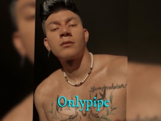 Onlypipe