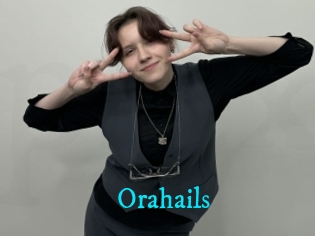 Orahails