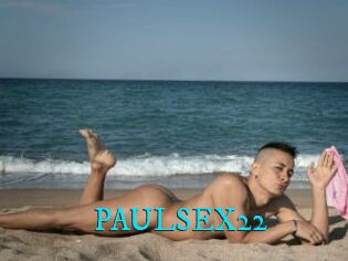 PAULSEX22