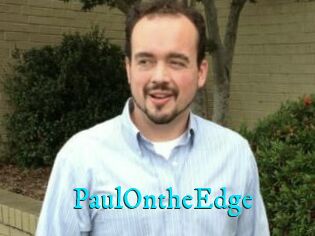 PaulOntheEdge