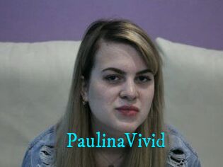 PaulinaVivid