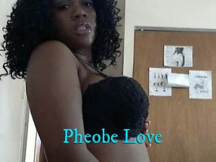 Pheobe_Love