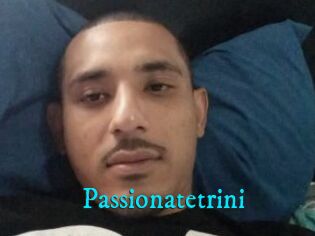 Passionatetrini
