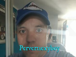 Pervertsexyboy